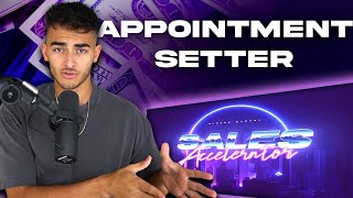 What is an appointment setter?