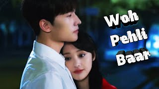 Woh Pehli Baar || Korean mix || Chinese mix || Love 020 mix song ||