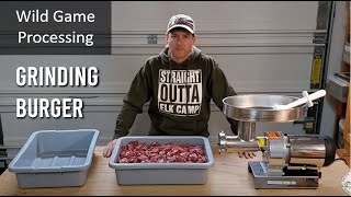 Grinding Wild Game Burger