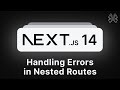 Next.js 14 Tutorial - 26 - Handling Errors in Nested Routes
