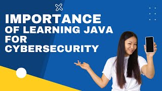 Importance of Learning Java for Cybersecurity | java X Cybersecurity