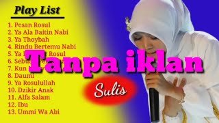 FULL ALBUM SULIS TANPA IKLAN | PESAN ROSUL (Status Sholawat25)