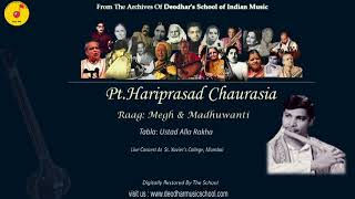 Pt.Hariprasad Chaurasiya -Raag:- Megh & Madhuwanti