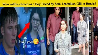 Sachin Tendulkar's daughter Sara Tendulkar | Who made her boyfriend Gill or Brevis?