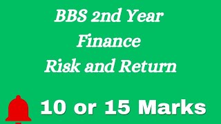 BBS 2nd Year || Risk and Return || Fundamentals of Finance ||