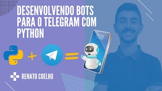 Developing Bots for Telegram with Python