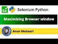 Maximizing browser window (Selenium Python)