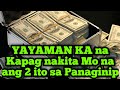 YAYAMAN Ka na sa 2 Pinaka Maswerteng Panaginip na ito | @dreamsmaster1818