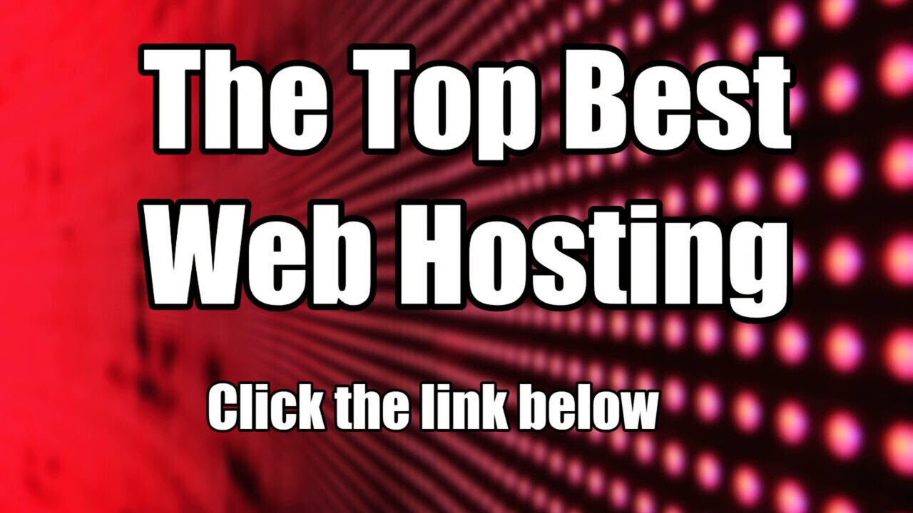 The Top Best Web Hosting - YouTube