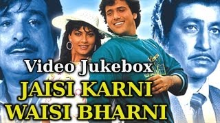 Jaisi Karni Waisi Bharni {HD} - Songs Collection - Govinda - Anita Raj - Rajesh Roshan - Hindi Song