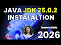 How to Install Java JDK 25.0.2 on Windows 11 | Step-by-Step Guide (2026)