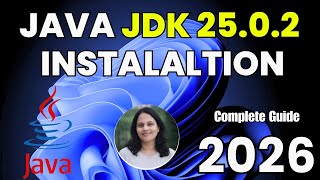 How to Install Java JDK 25.0.2 on Windows 11 | Step-by-Step Guide (2026)