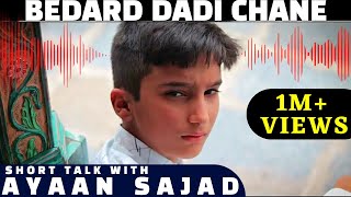 Bedard Dadi Chane Kashmiri Song Ka Singer Ayaan Sajad Se Ek Choti Si Mulakat | Kashmiri Latest Song