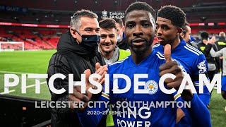 PITCHSIDE CAM | Fans Return To Wembley Stadium! | Leicester City v Southampton | Semi-Final 2020-21