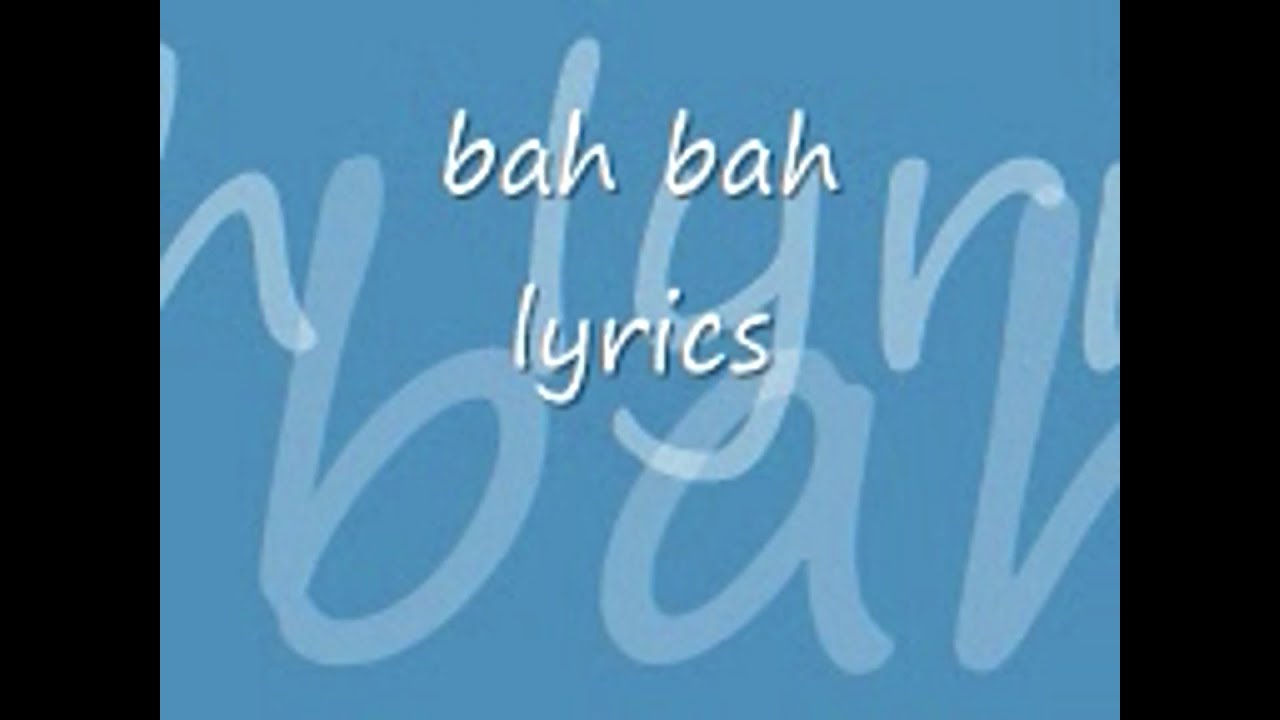 Bah Bah - Lyrics - YouTube