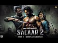 Salaar Part 2 Full Movie In Hindi Dubbed | Prabhas, Prithviraj S, Shruti Haasan | 2024 New Released