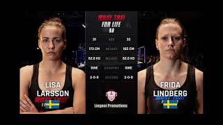 Lisa Larsson VS Frida Lindberg (Full Fight) Muay Thai For Life 9.0