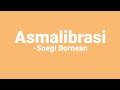 Soegi Bornean - Asmalibrasi ( Lirik )