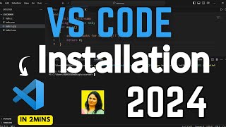 How To Install Visual Studio Code On Windows 11 10 2024 Vs Code