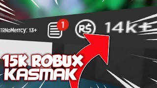 Roblox Kasma Videos 9tube Tv - roblox gunde 15000 robux kasma taktigi