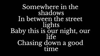 Randy Houser: Chasing Down a good time lyrics