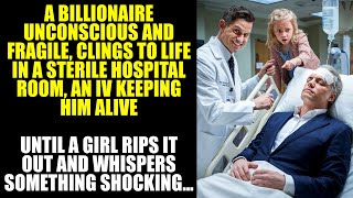 A BILLIONAIRE In A Coma Lies In A Hospital On An IV Drip— Suddenly, A Girl YANKS IT Away And Speaks…