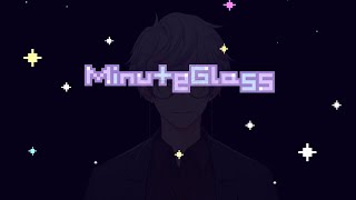 【MinuteGlass 】ひとり大きな宇宙に放り出されてしまった少女のちいさな冒険譚【四之宮 ゆうひ/初見プレイ】