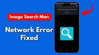 imagesearchman check network connection and try again | image search man check network connection