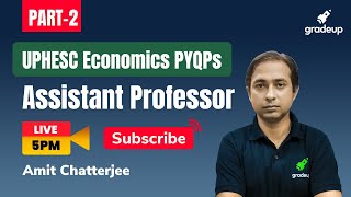 UPHESC Economics PYQPs | Assistant Professor Part-2 | Amit Sir | Gradeup