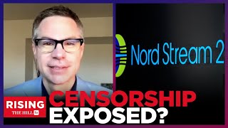 Twitter Files Author EXPOSES Major Nord Stream Censorship On Meta: Brie & Robby