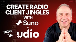 Creating Radio Client Jingles with Suno \u0026 Udio