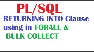 PL/SQL Tutorial : Using RETURNING INTO Clause in FORALL