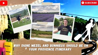 Why Digne Mezel \u0026 Bonnieux Should Be on Your Provence Itinerary | Travel Vlog