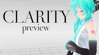 【MMD】clarity preview