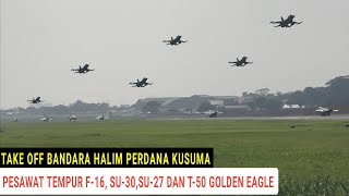 Menggelegar !!! Pesawat Jet Tempur F-16, SU-30, SU-27 dan T-50 Golden Eagle Take Off dan Landing