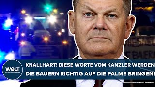 DEUTSCHLAND: Protest! Diese Worte von Kanzler Scholz wird die Bauern noch mehr auf die Palme bringen