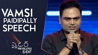 Director Vamsi Paidipally Speech @ Spyder Pre Release Event | Mahesh Babu | A R Murugadoss | Rakul