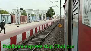 Rajdhani express skip Dholpur railway station