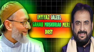 Muskurao Mere Dost|Asaduddin ow@AIMIMNewsToday