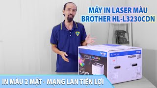 Review Máy In Laser Màu Brother HL-L3230CDN | Hiệu Suất Đáng Kinh Ngạc Với Tốc Độ In 18 Trang/phút