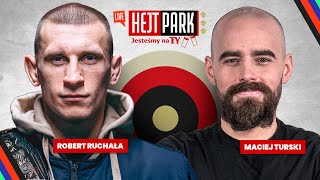 ROBERT RUCHAŁA – KULISY KSW, PLANY NA PRZYSZŁOŚĆ I NIE TYLKO. HEJT PARK – JESTEŚMY NA TY