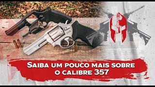 Saiba um pouco mais sobre o calibre 357