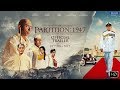 Partition 1947 Official Trailer 18th August 2017 Gurinder Chadha A R Rahman Huma Qureshi