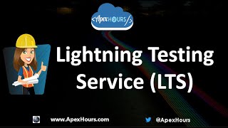 Lightning Testing Service (LTS)