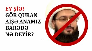 Ey Şiə- gör Quran Aişə anamız barədə nə deyir (🚩Yeni Dərs) Asim abu Salah