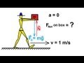 Physics 4  Newton's Laws of Motion (6 of 20) First Law: Example 2