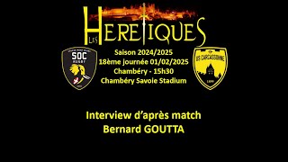 ⚔️ Interview d'après match - J18 - 2024 2025 - SOC USC - Bernard GOUTTA ⚔️ - 20250201