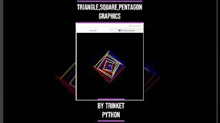 Triangle, Square, and Pentagon graphics by trinket python