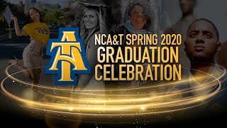 N.C. A&T Spring 2020 Graduation Celebration