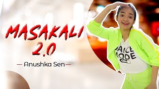Masakali 2.0 | A R Rahman | Sidharth Malhotra,Tara Sutaria | Dance Video | Anushka Sen